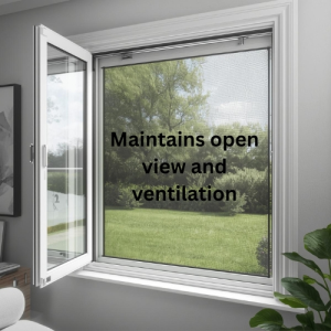 Maintains open view and ventilation